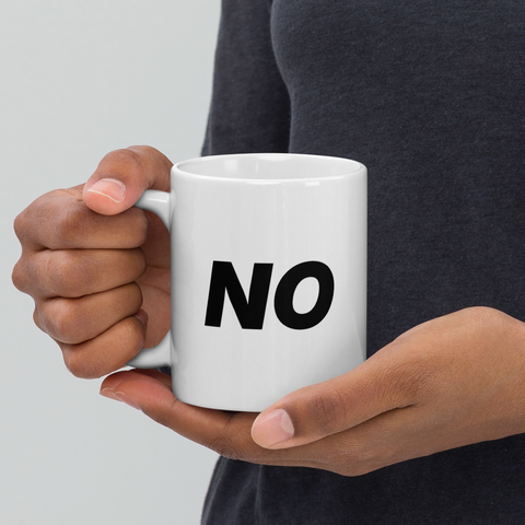 "NO" Mug