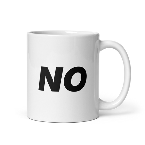 "NO" Mug