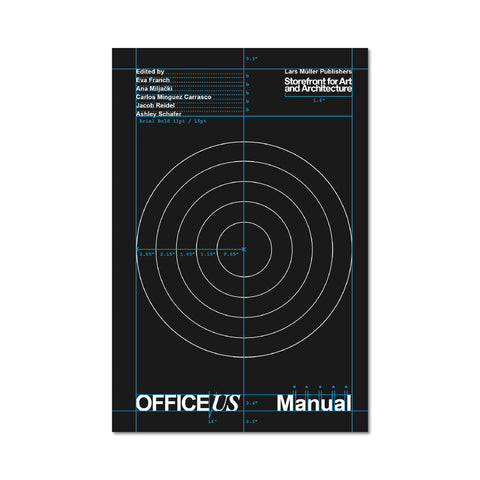 OfficeUS Manual: Storefront for Art and Architecture