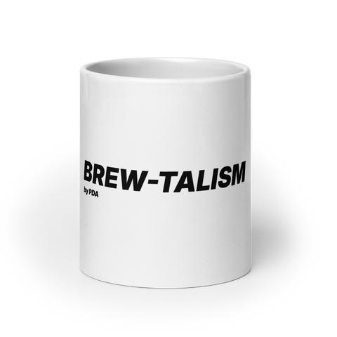 "BREW-TALISM" Mug